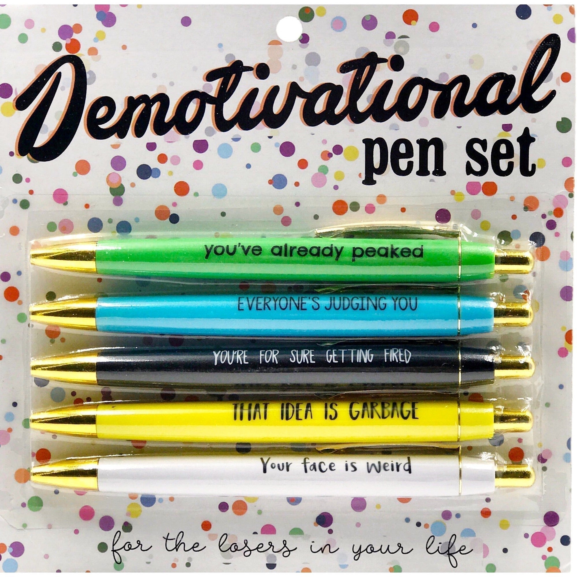 Fun Club Demotivational Pen Set in Multicolors - You've Already Peaked ...