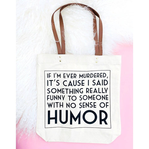 Fun Club If I'm Ever Murdered Canvas Tote Bag | Vegan Leather Handles