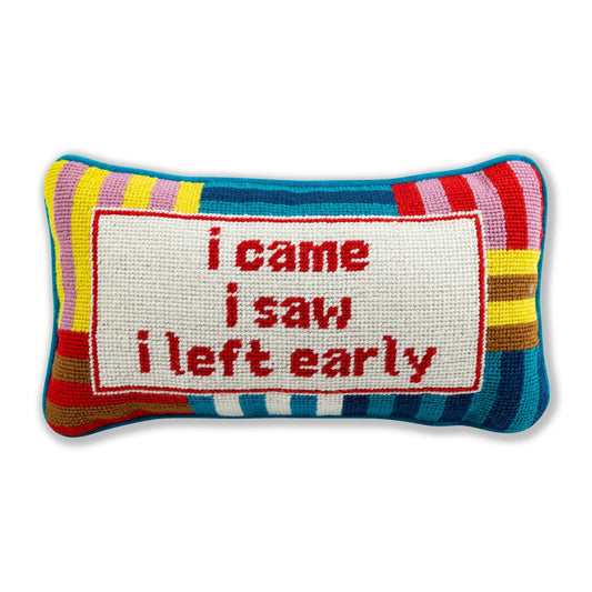 Furbish Studio Handmade "I Came I Saw I Left Early" Small Needlepoint Pillow | Hand Embroidered with Velvet Back Funny Quote Decorative Throw Pillow