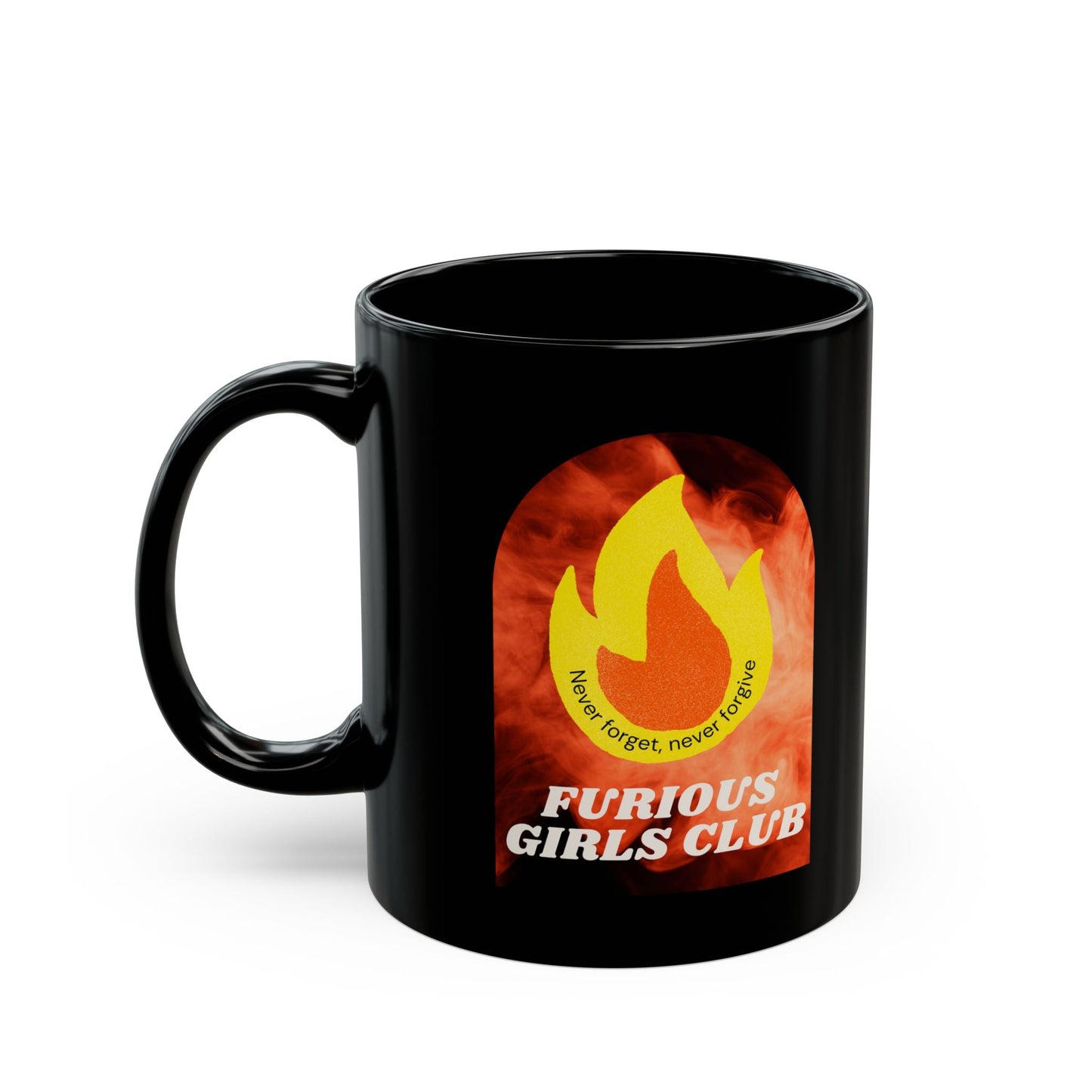 Furious Girls Club 11oz Black Mug | Feminist Resist Flames Coffee Mug