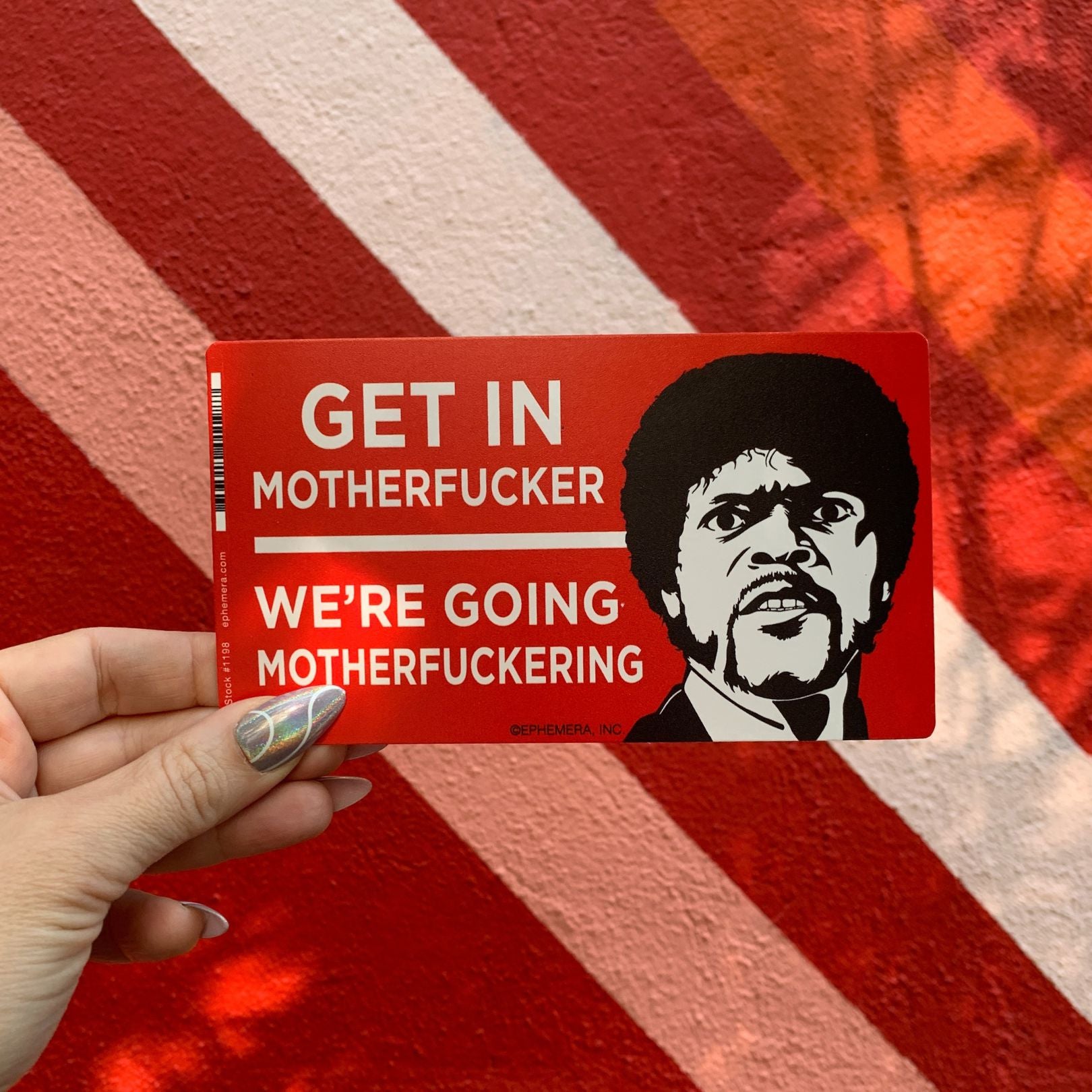 Get in Motherfucker Vinyl Sticker | Rectangular Large Size Decal | 6" x 3.4"