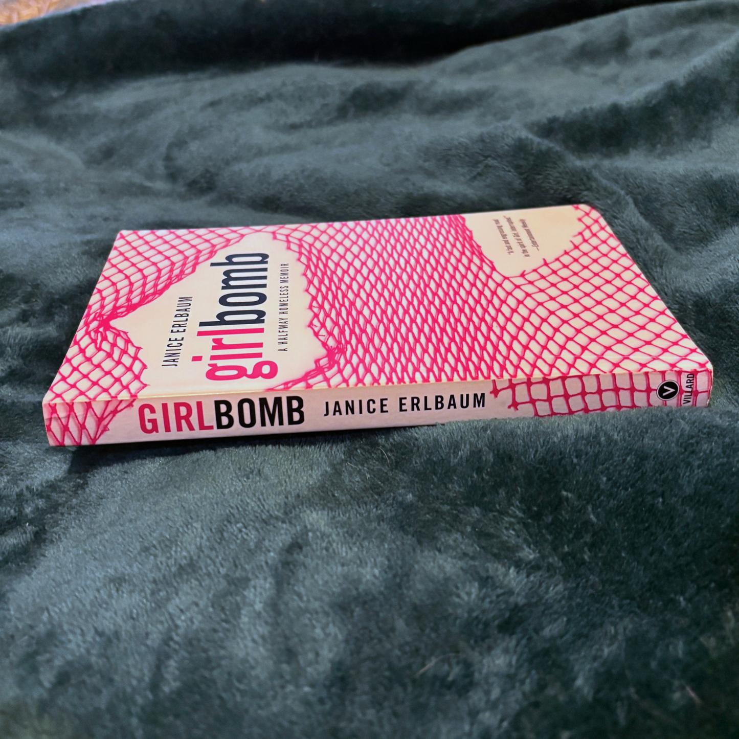 Girlbomb: A Halfway Homeless Memoir (20th Anniversary!) by Janice Erlbaum