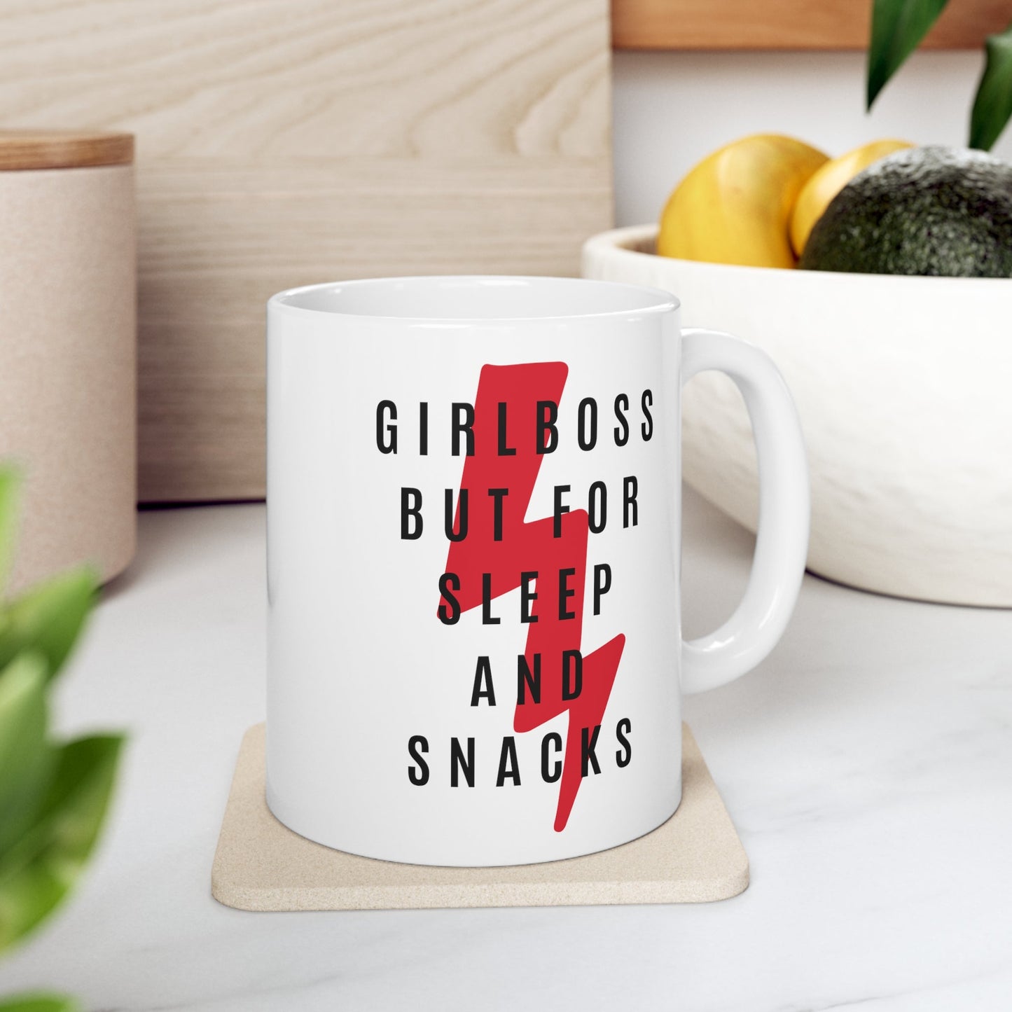 Girlboss But for Sleep and Snacks Ceramic Mug 11oz