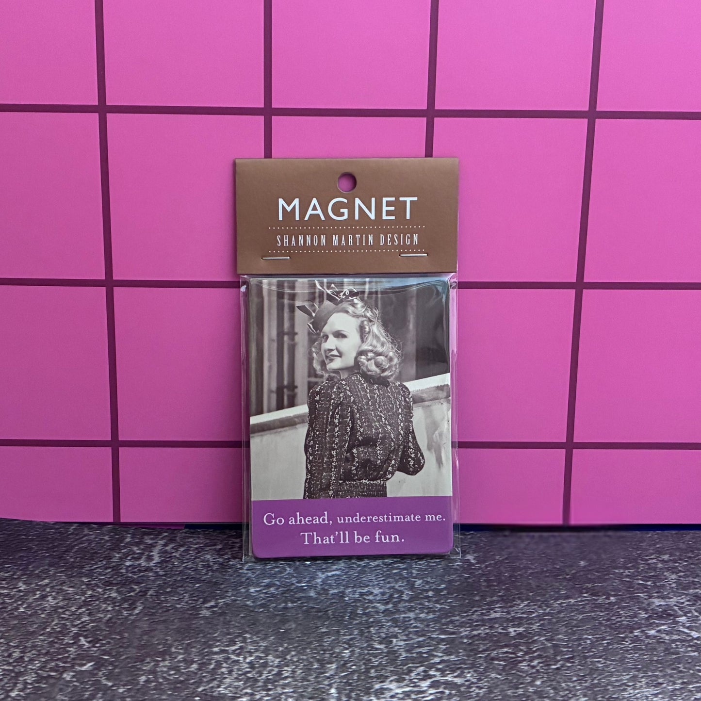 Go Ahead Underestimate Me Rectangle Magnet