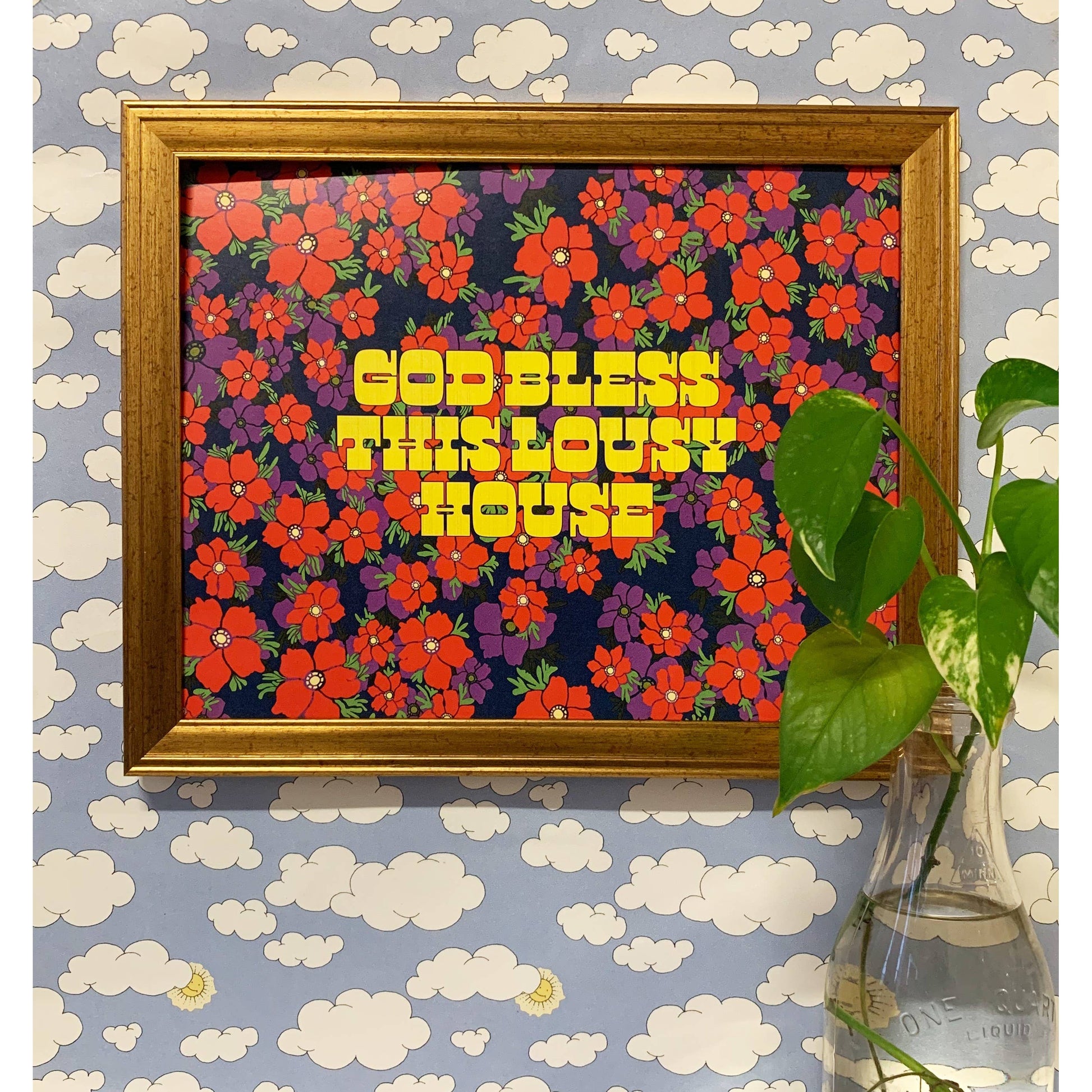 God Bless this Lousy House | 11 x 14 Art Print