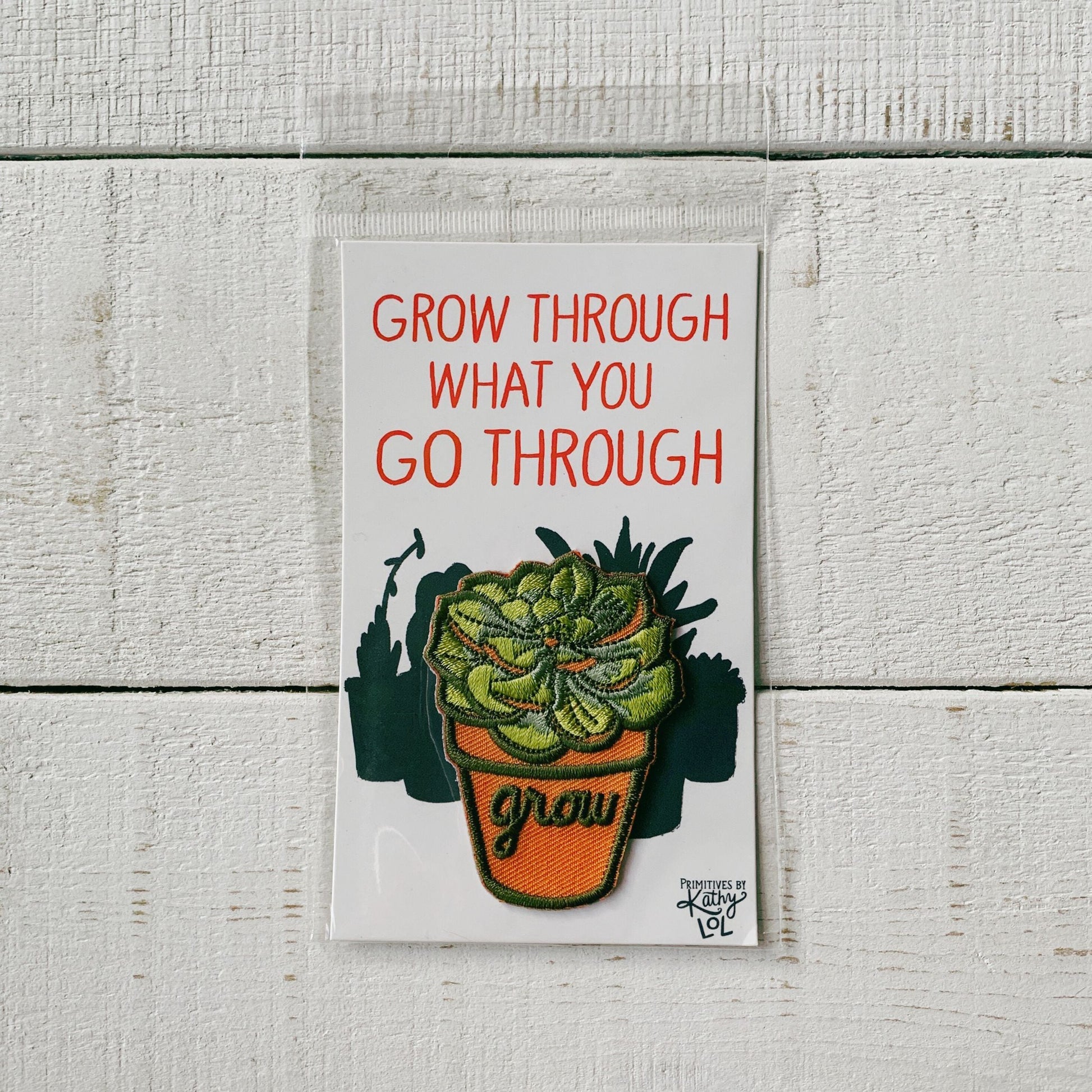 Grow Through What You Go Through Plant Lover No-Sew Patch
