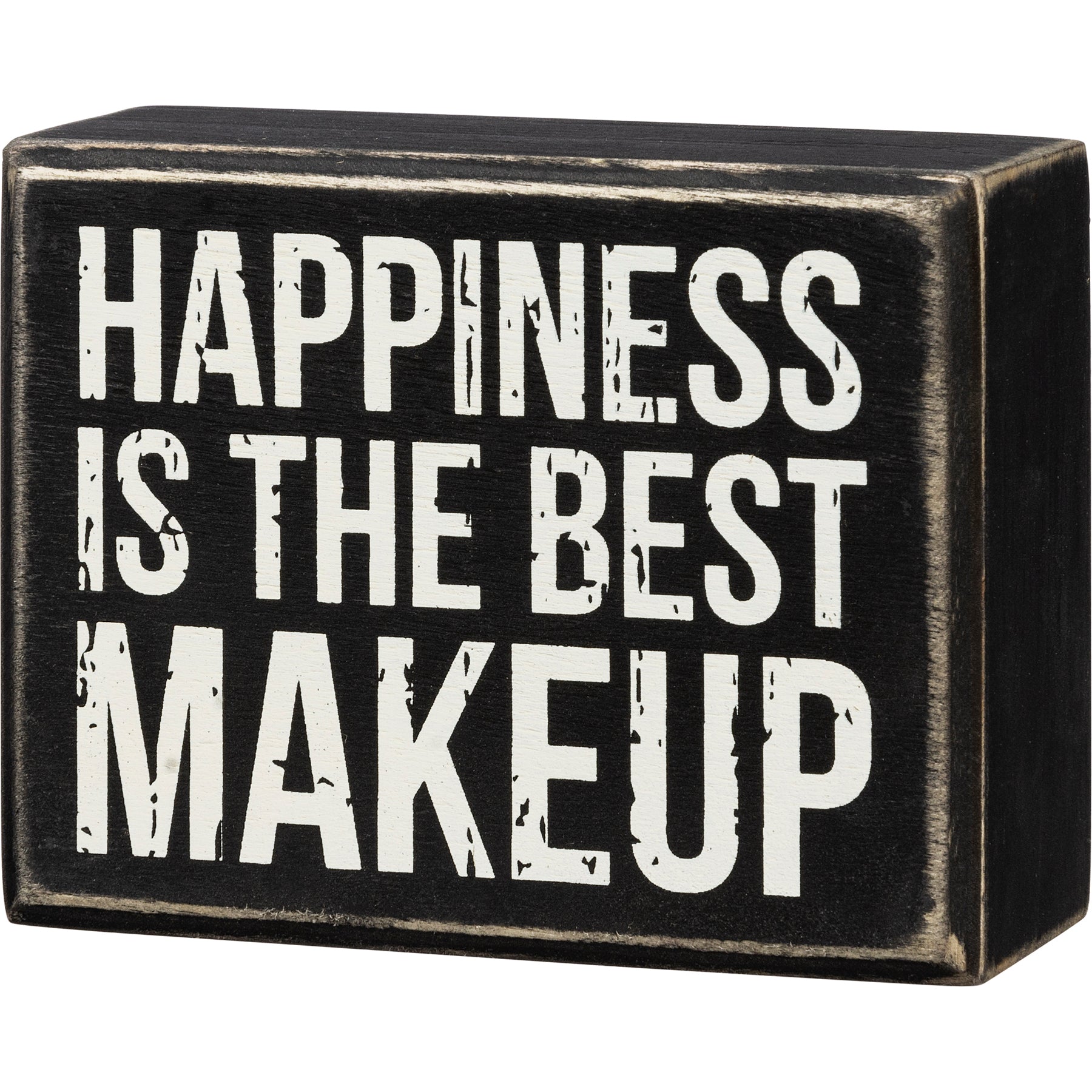 Happiness Is The Best Makeup Wooden Box Sign