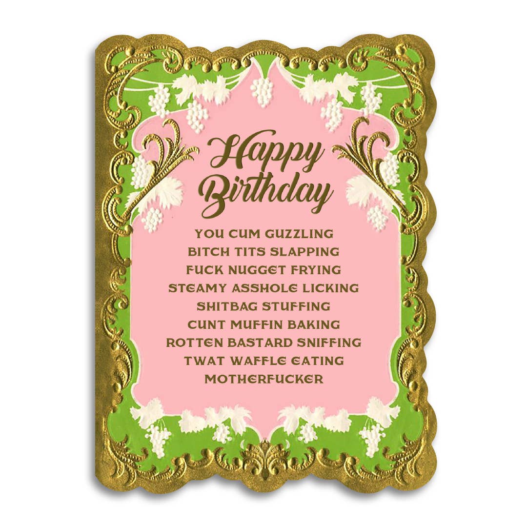 Birthday card with explicit language and decorative gold frame on a white background