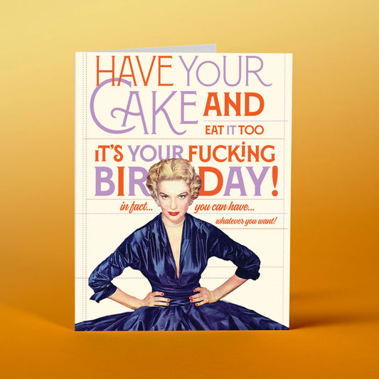 Have Your Cake And Eat It Too Greeting Card