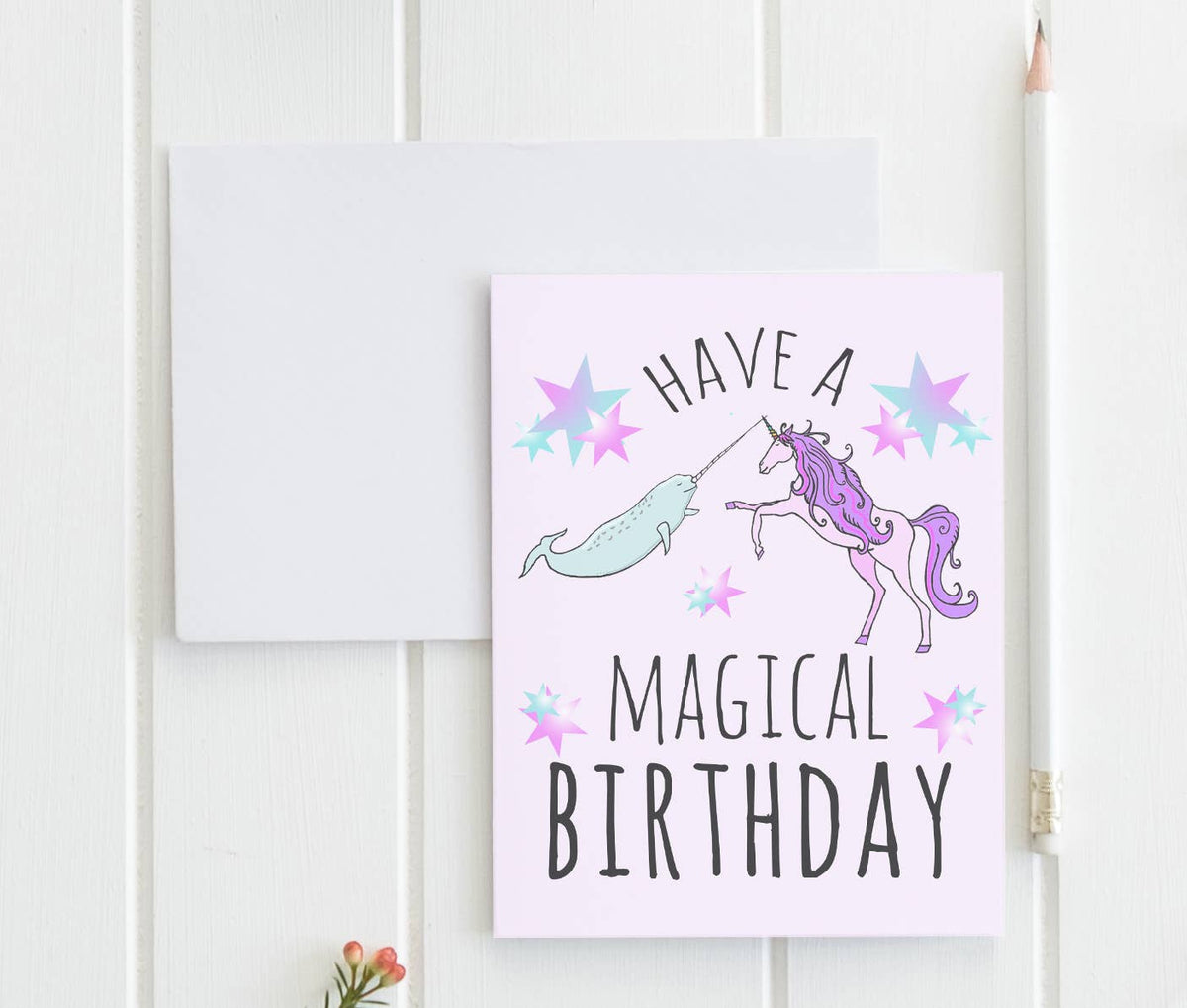 Have a Magical Birthday Unicorn Birthday Card