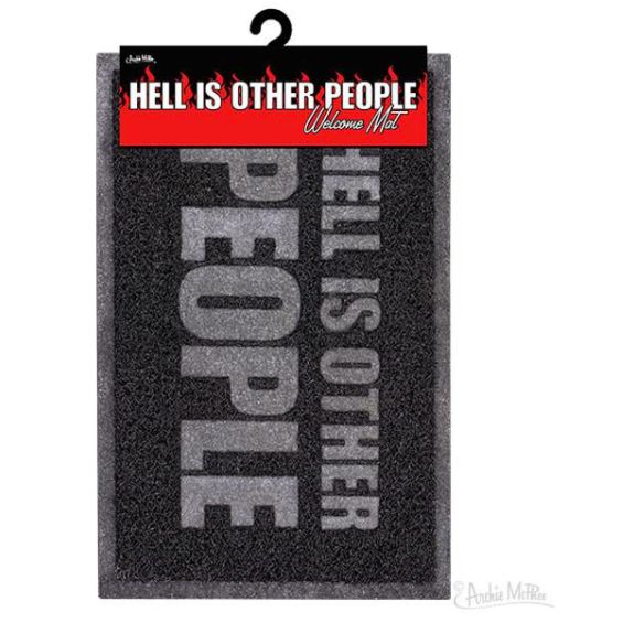 Hell is Other People Existential Misery Welcome Mat
