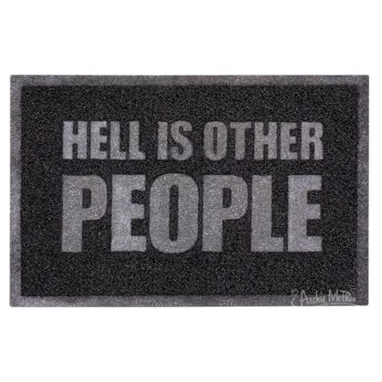 Hell is Other People Existential Misery Welcome Mat