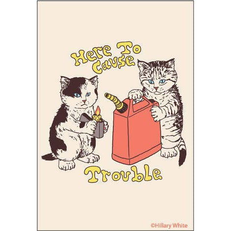 Here To Cause Trouble Cute Cats Magnet | Refrigerator Magnetic Surface Decor | 3" x 2"