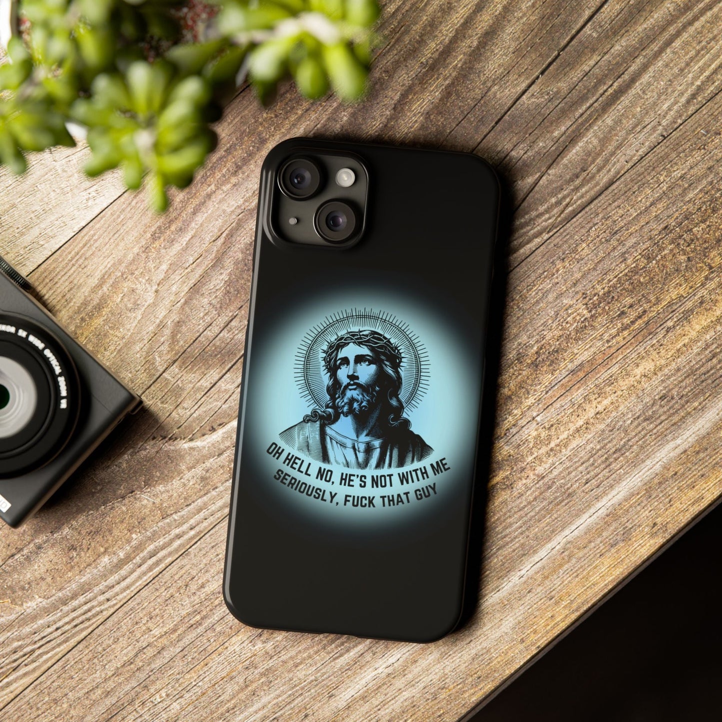 He's Not With Me Jesus Slim Phone Case - Many iPhone Models Available