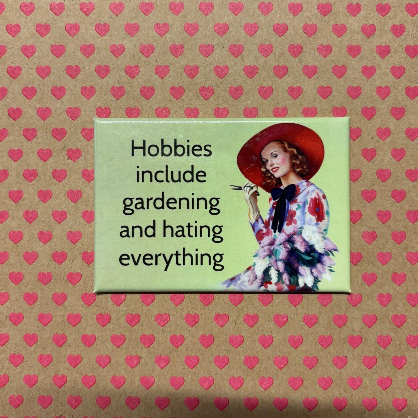 Hobbies Include Gardening And Hating Everything Refrigerator Magnet | 3" x 2"