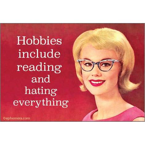 Hobbies Include Reading And Hating Everything Refrigerator Magnet | 3" x 2"