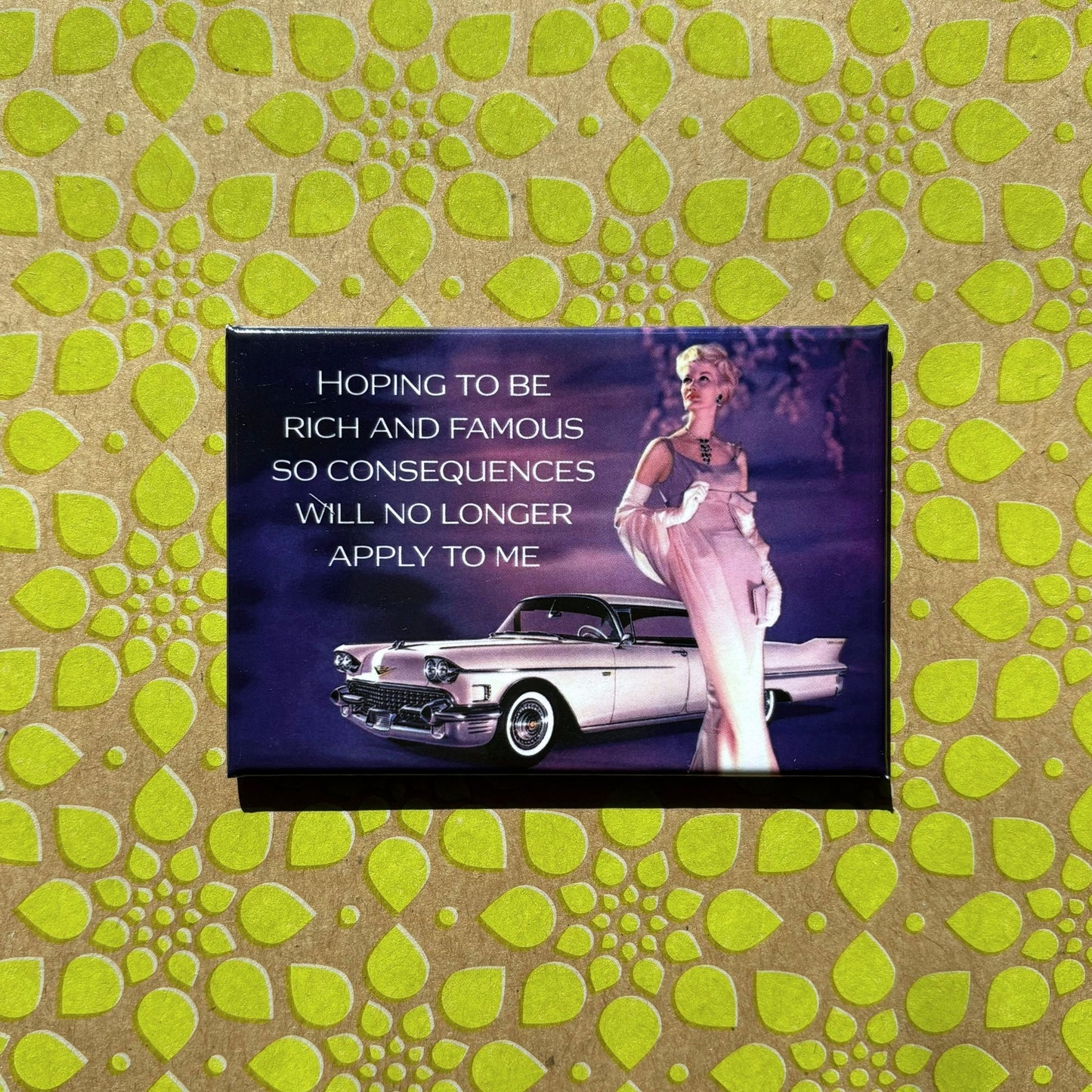 Hoping To Be Rich and Famous Rectangular Magnet | Refrigerator Magnetic Surface Decor