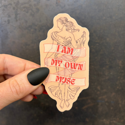 I Am My Own Muse Glossy Die Cut Feminist Vinyl Sticker