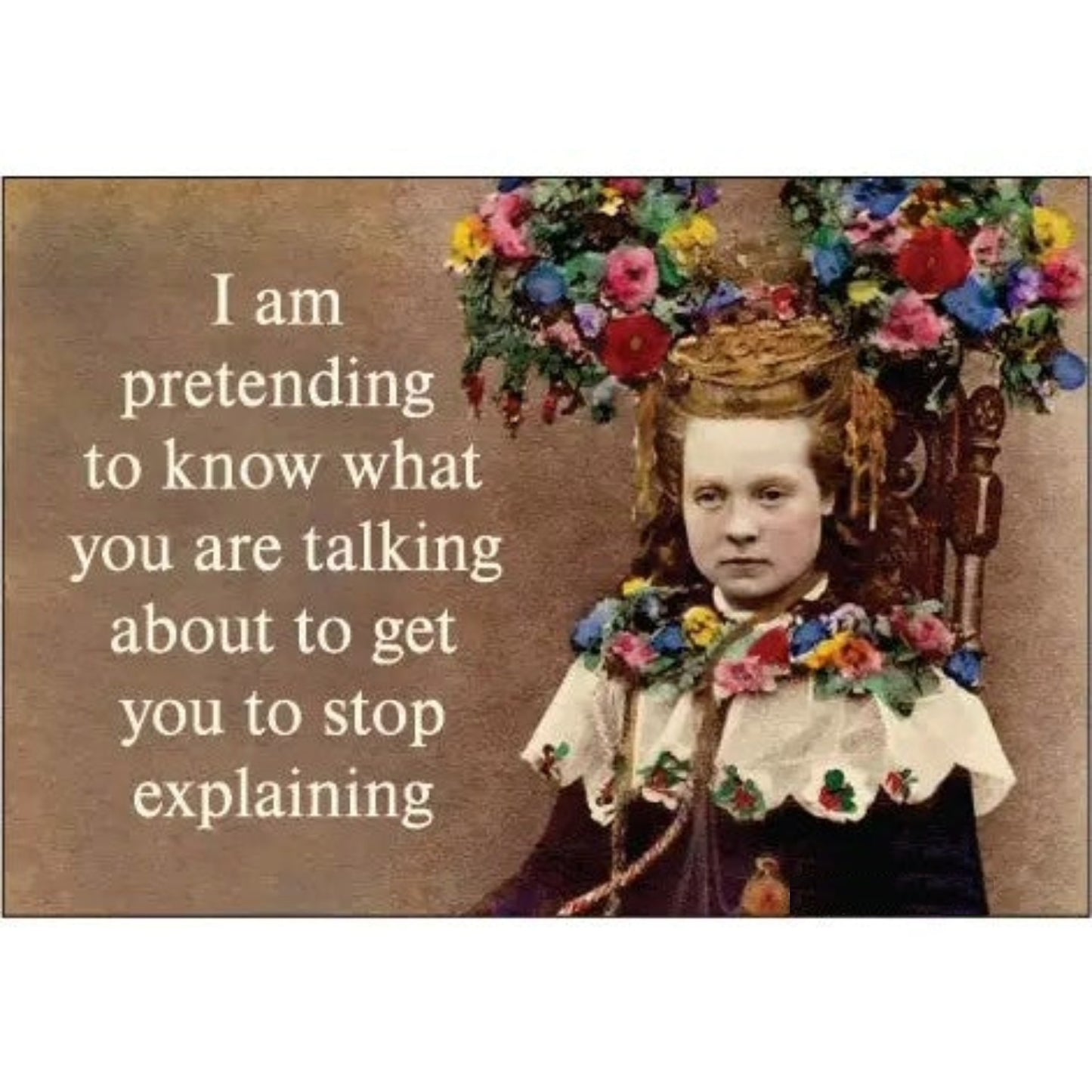 I Am Pretending To Know What You Are Talking About Rectangular Magnet | Refrigerator Magnetic Surface Decor-Ephemera-The Bullish Store