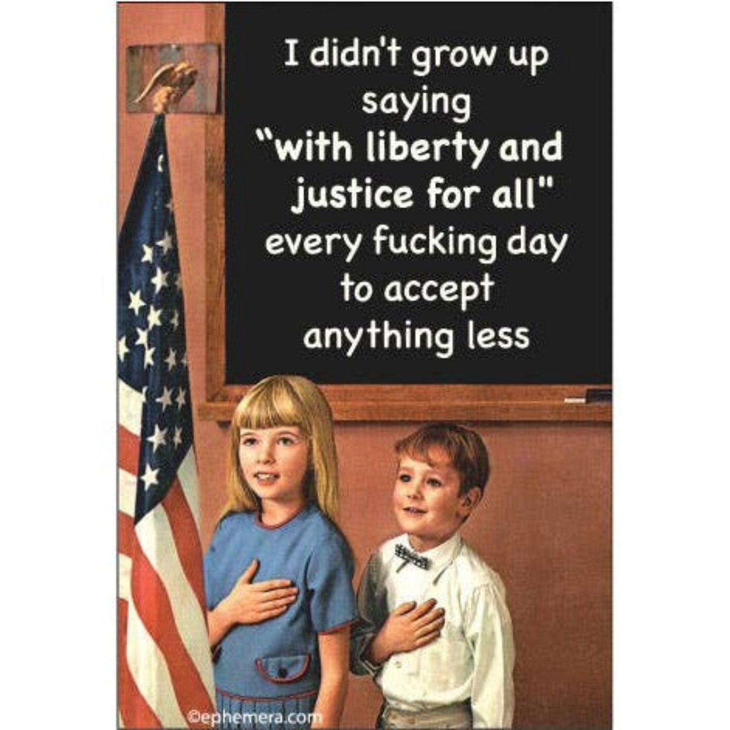 I Didn't Grow Up Saying "With Liberty And Justice For All" Rectangular Fridge Magnet | 3" x 2"-Ephemera-The Bullish Store