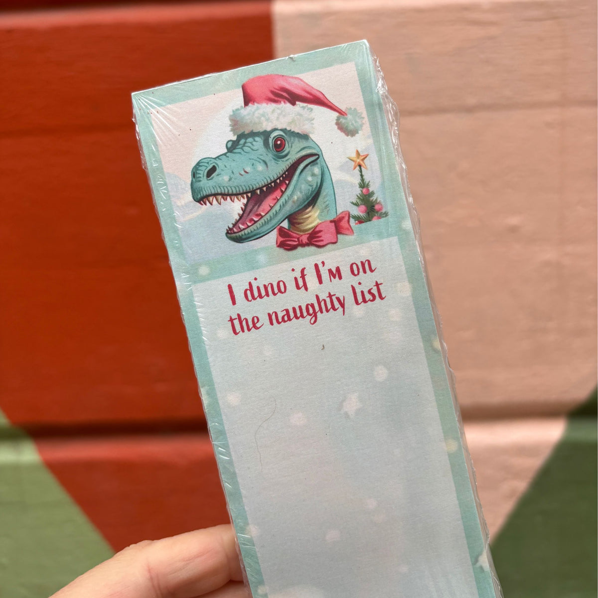 I Dino If I’m On The Naughty List Christmas List Pad | Magnetic Notepad-Primitives by Kathy-The Bullish Store