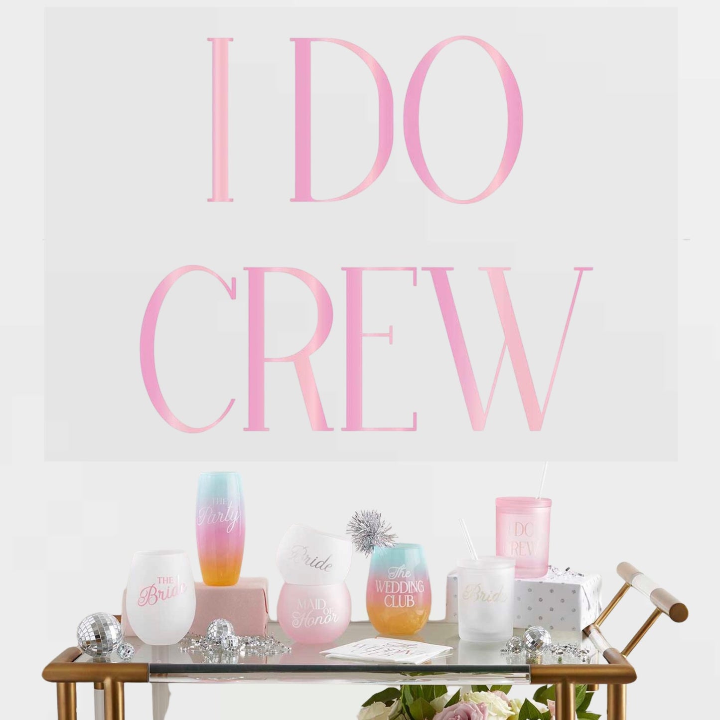 I Do Crew Large Bachelorette Adhesive Wall Decal | Reusable Bridal Party Wall Decoration | 28" x 20"