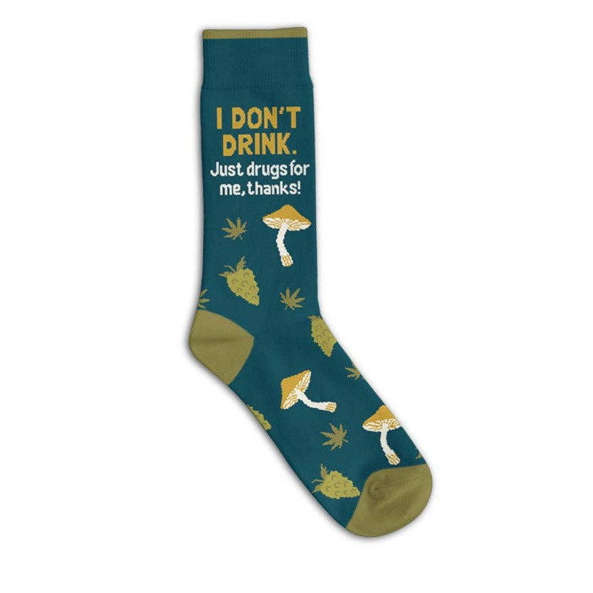 I Don't Drink, Just Drugs For Me Unisex Crew Socks