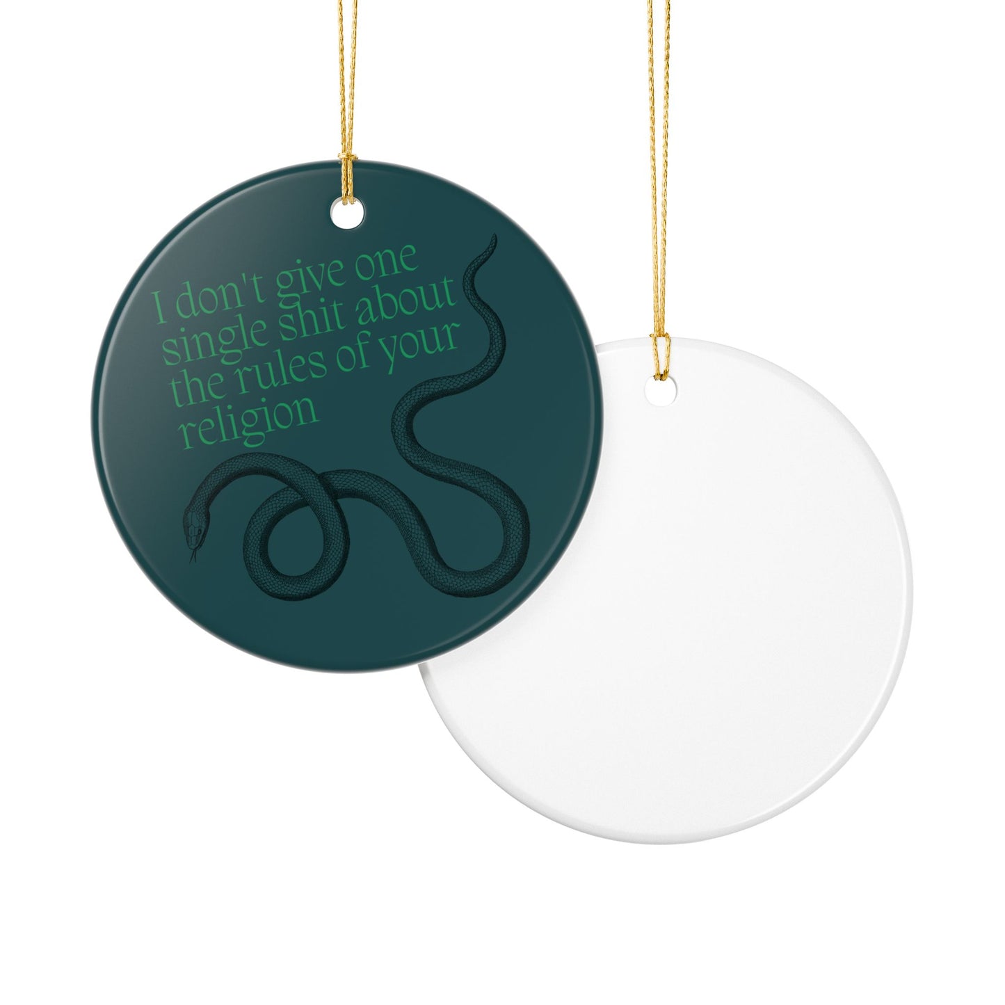 I Don't Give One Single Shit Ceramic Ornament | Bold Decor for Rebels & Free Thinkers