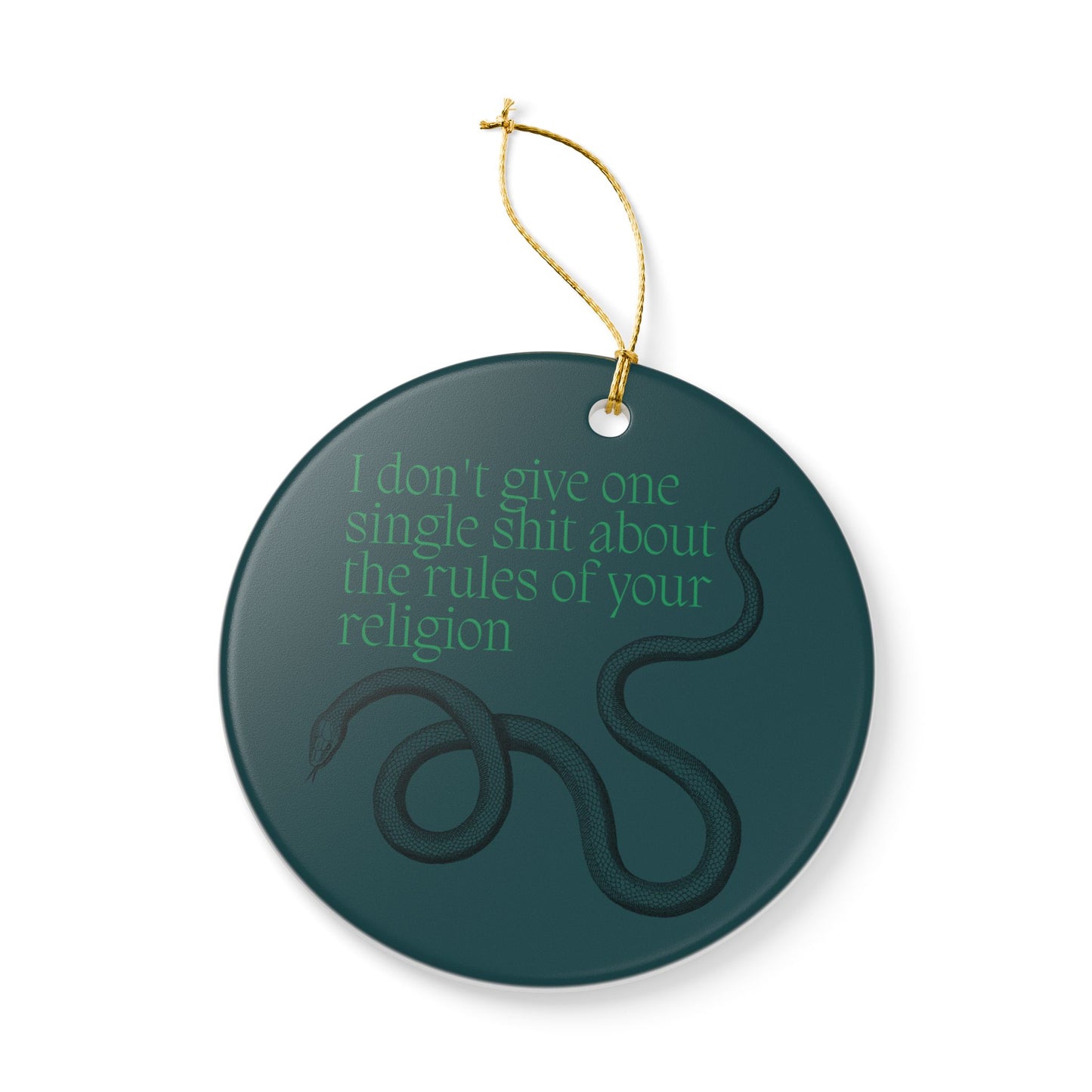 I Don't Give One Single Shit Ceramic Ornament | Bold Decor for Rebels & Free Thinkers