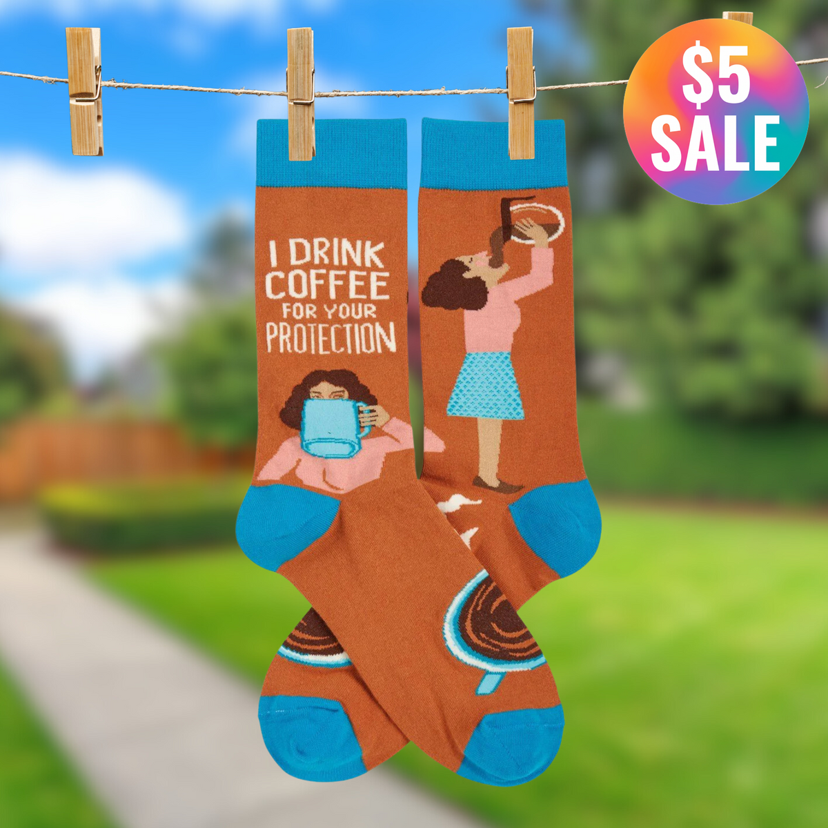 I Drink Coffee For Your Protection Funny Socks in Aqua Blue and Brown | Unisex