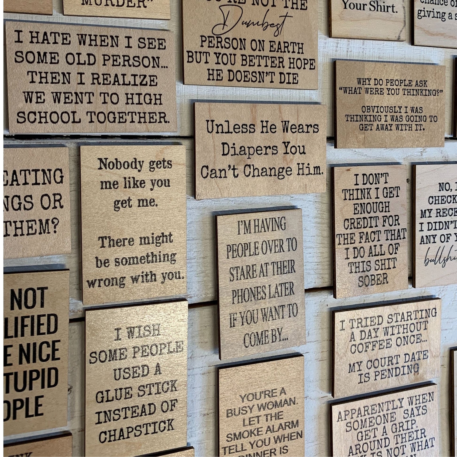 I Hate When I See Some Old Person... Then I Realize We Went To High School Together Refrigerator Wood Magnet | Rectangular Wooden Decor | 2" x 3"