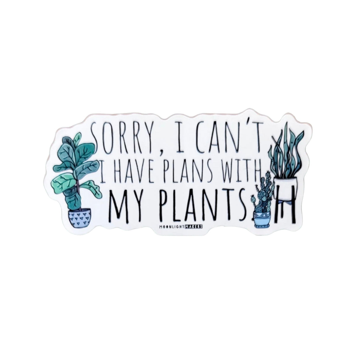 I Have Plans With My Plants Vinyl Sticker