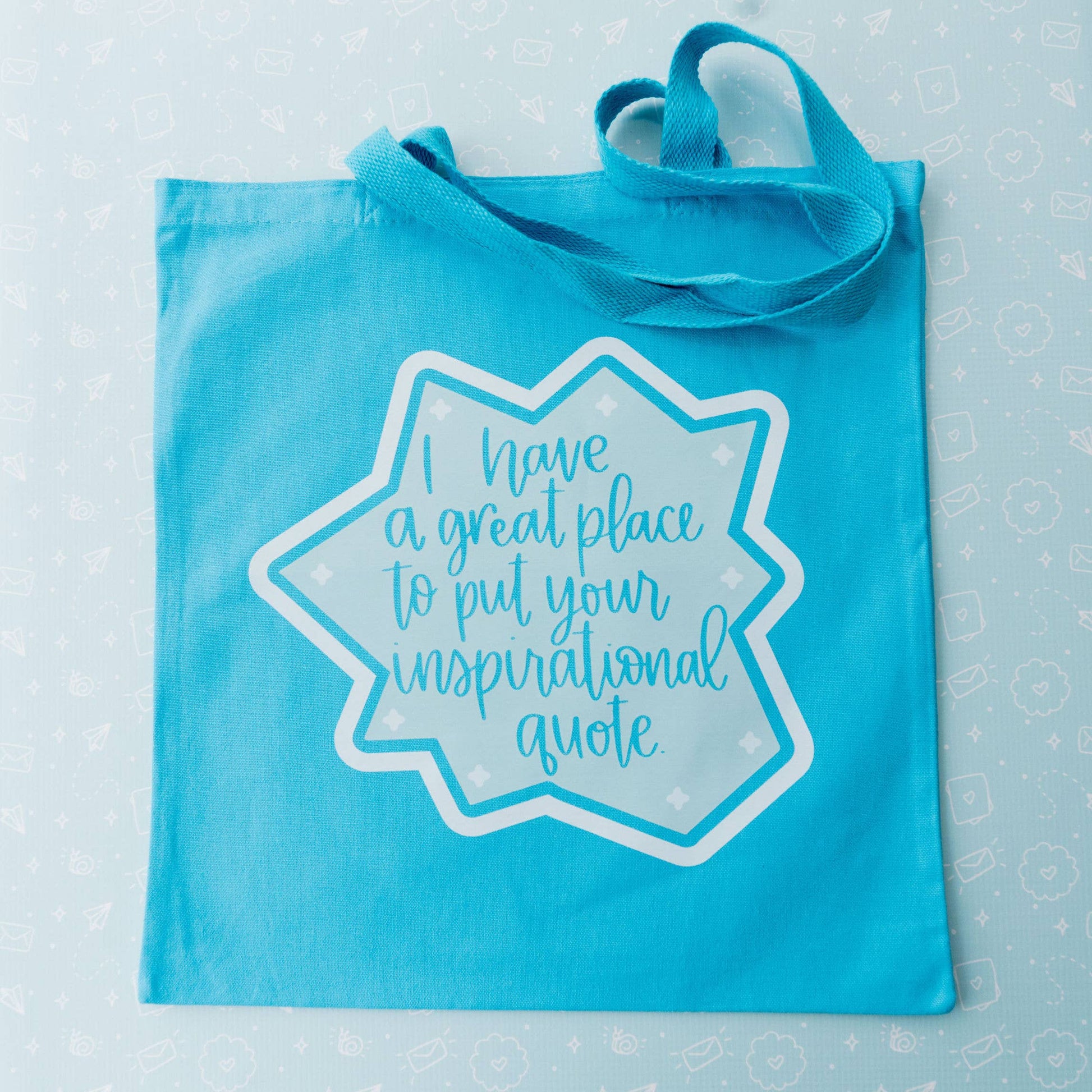 I Have a Great Place to Put Your Inspirational Quote Cotton Funny Tote Bag