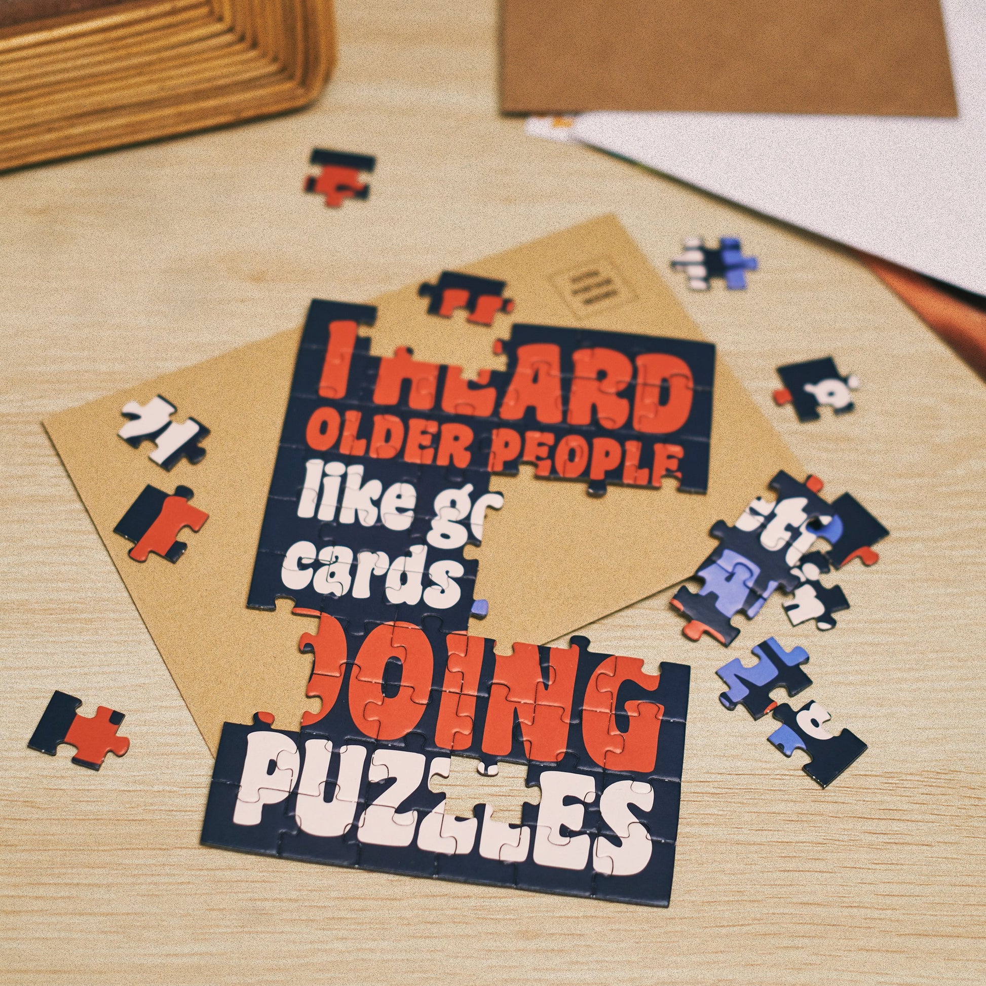 Jigsaw puzzle with humorous text on a wooden surface