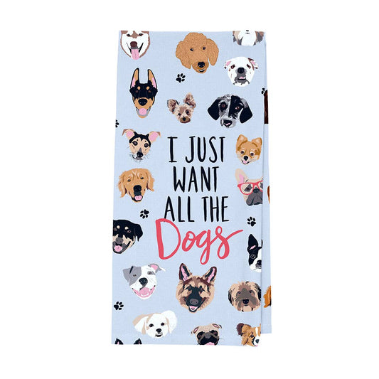 I Just Want All The Dogs | Tea Towel with Dogs Design