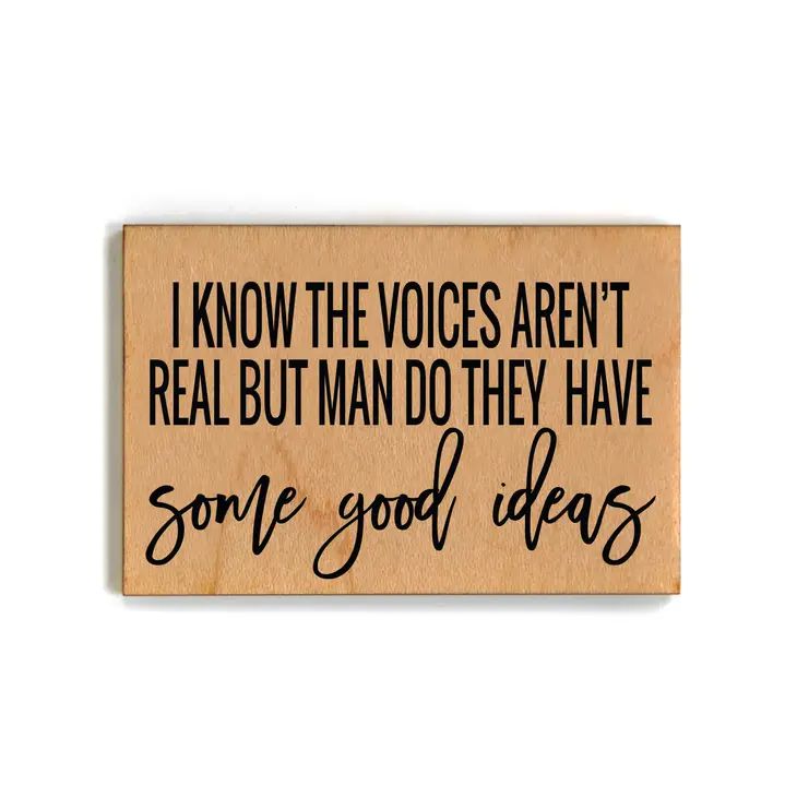 I Know The Voices Aren't Real Funny Wood Refrigerator Magnet | 2" x 3"