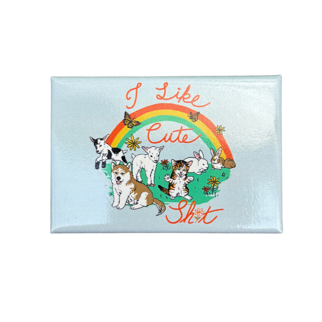 I Like Cute Shit Fridge Magnet