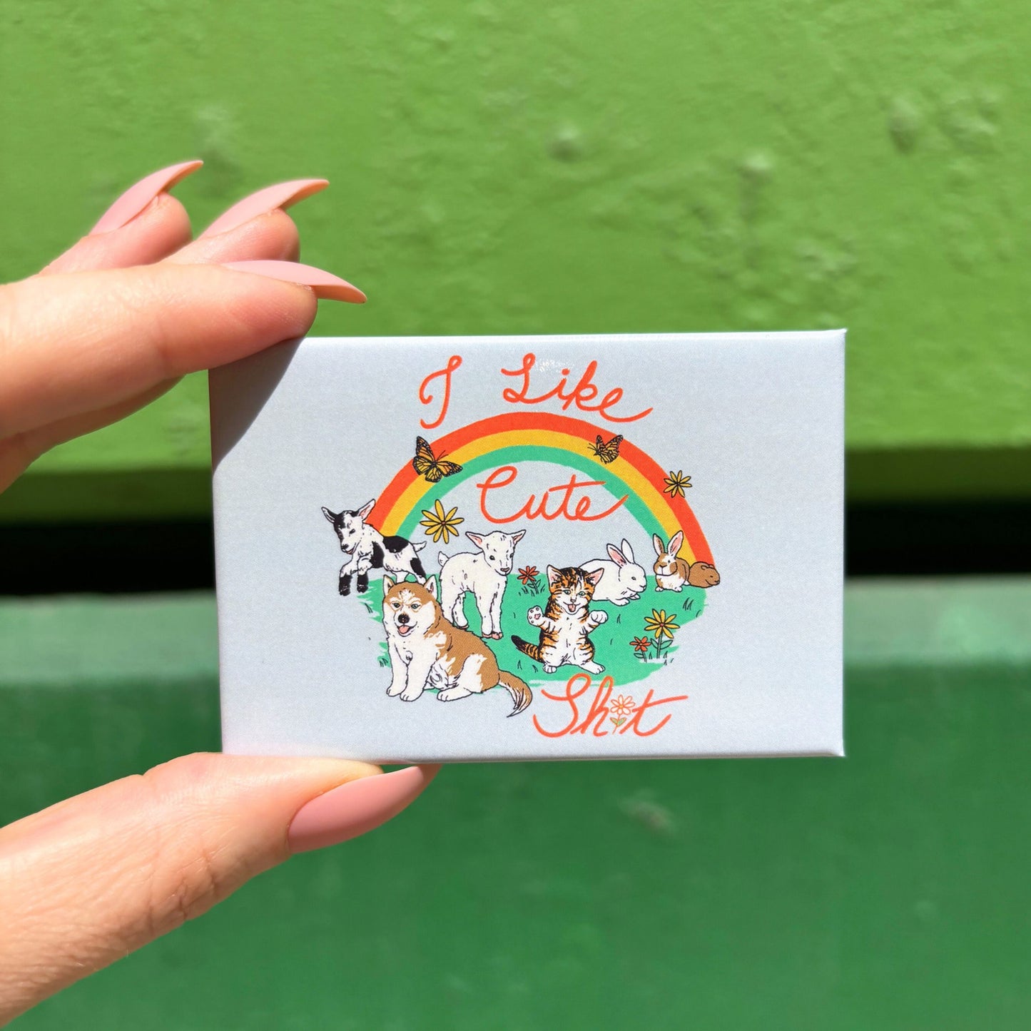 I Like Cute Shit Fridge Magnet