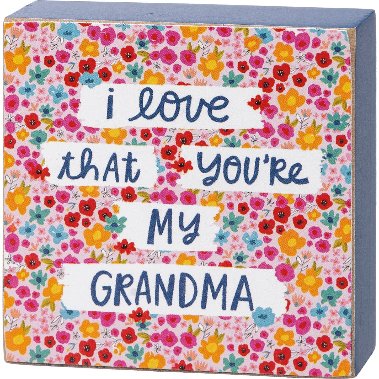 I Love That You're My Grandma Mini Floral Wooden Block Sign | 3" Square
