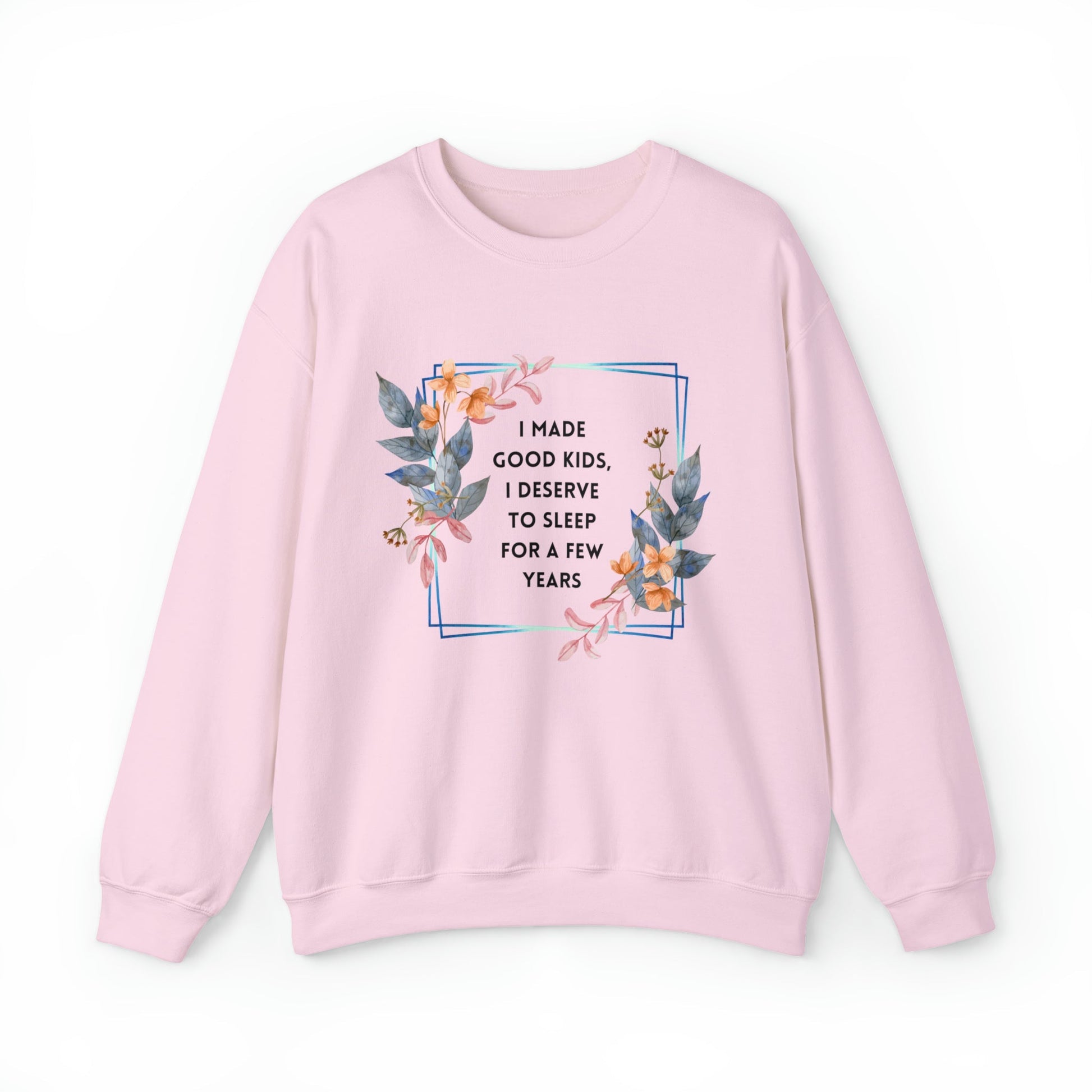 I Made Good Kids I Deserve To Sleep For A Few Years Unisex Heavy Blend™ Crewneck Sweatshirt