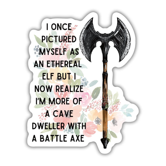 I Once Pictured Myself As An Ethereal Elf | Vinyl Die Cut Sticker