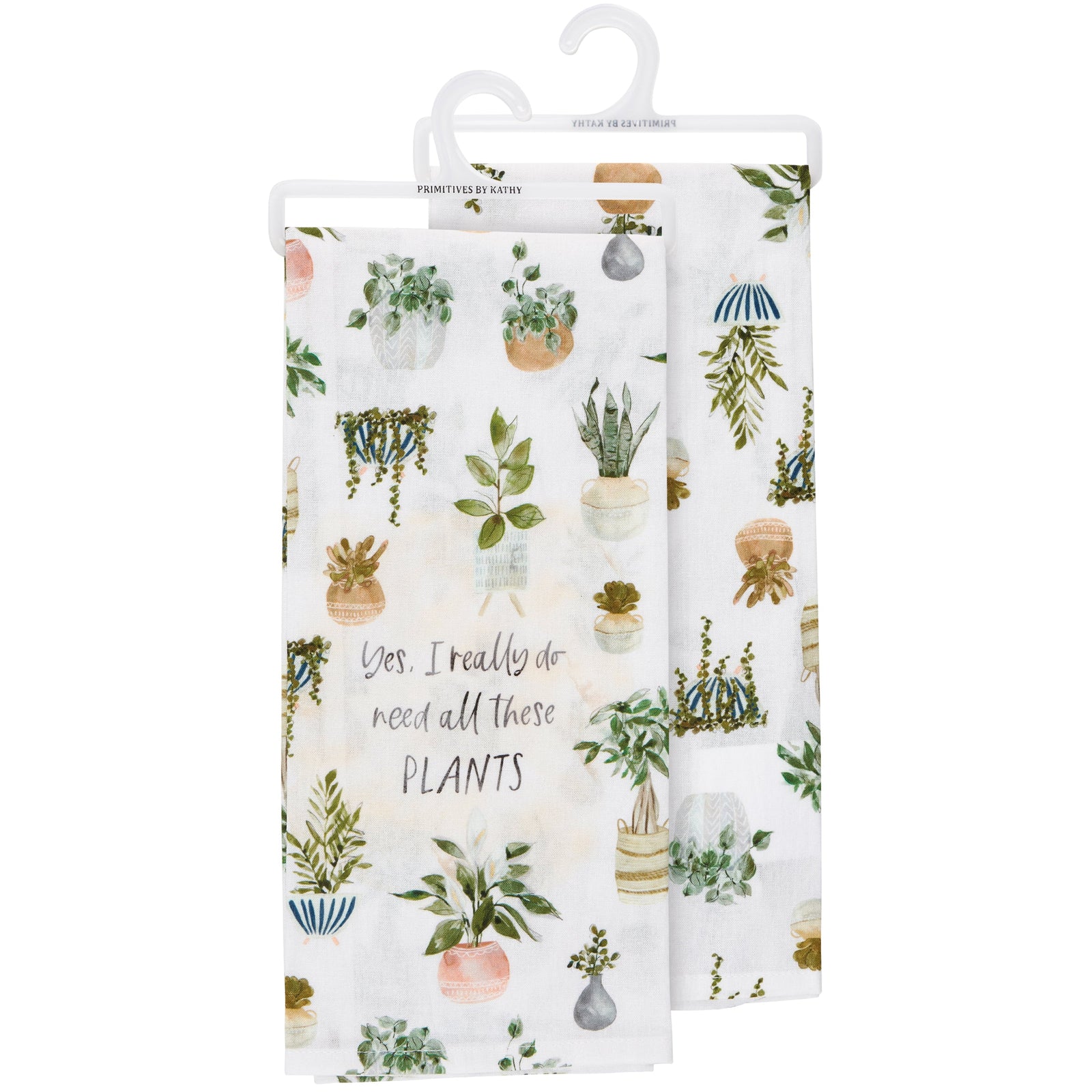 I Really Do Need All These Plants Kitchen Towel | Plant Lovers Cotton Hand Tea Dish Cloth | 18" x 28"