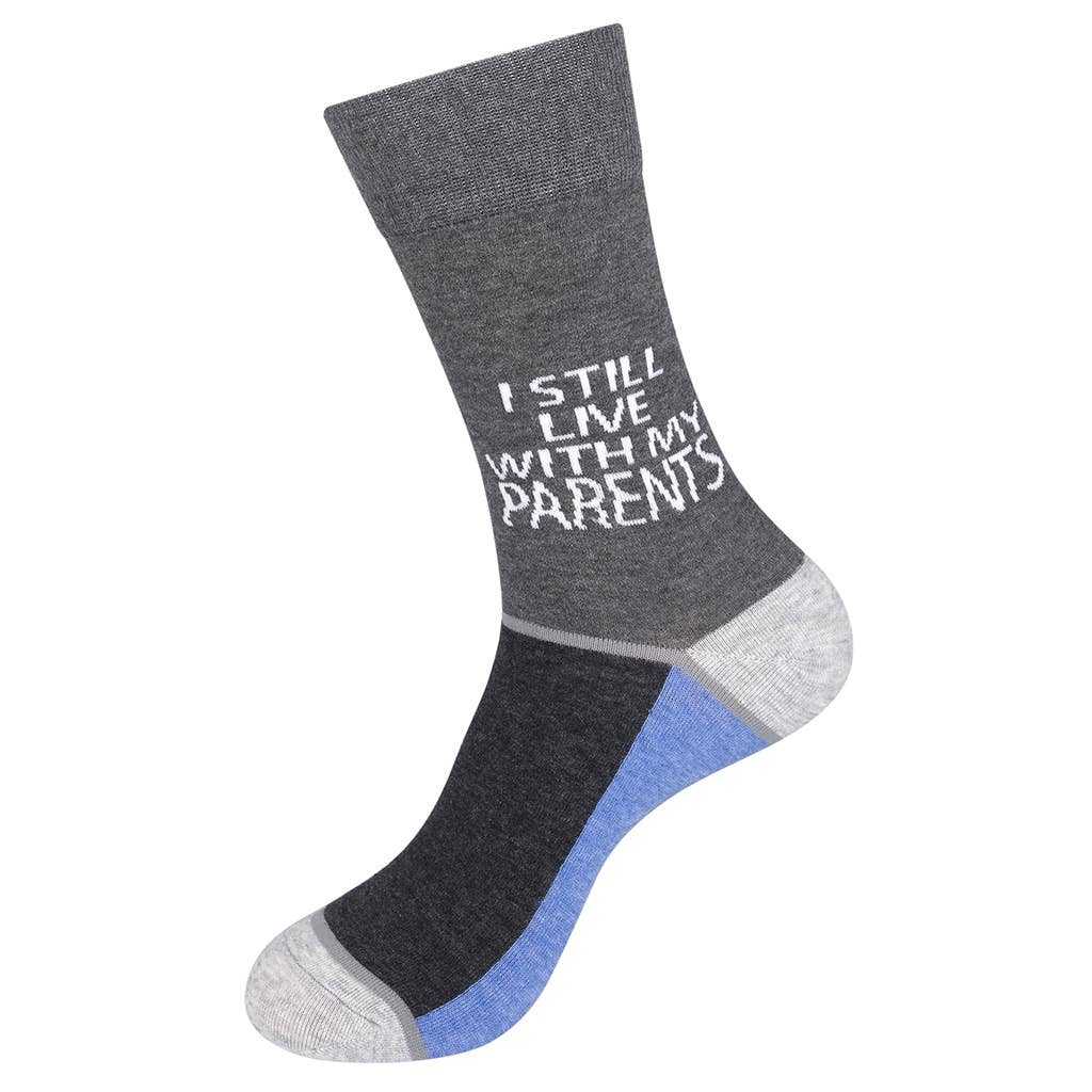 I Still Live With My Parents Socks | Adulting Unisex Funny Socks