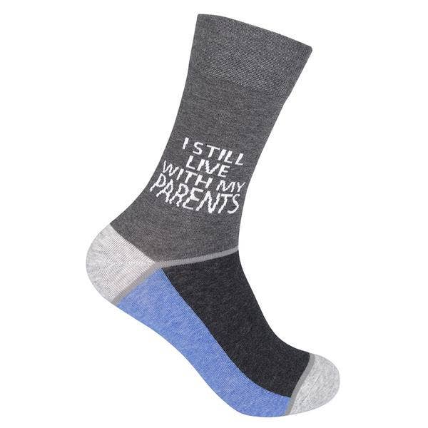 I Still Live With My Parents Socks | Adulting Unisex Funny Socks