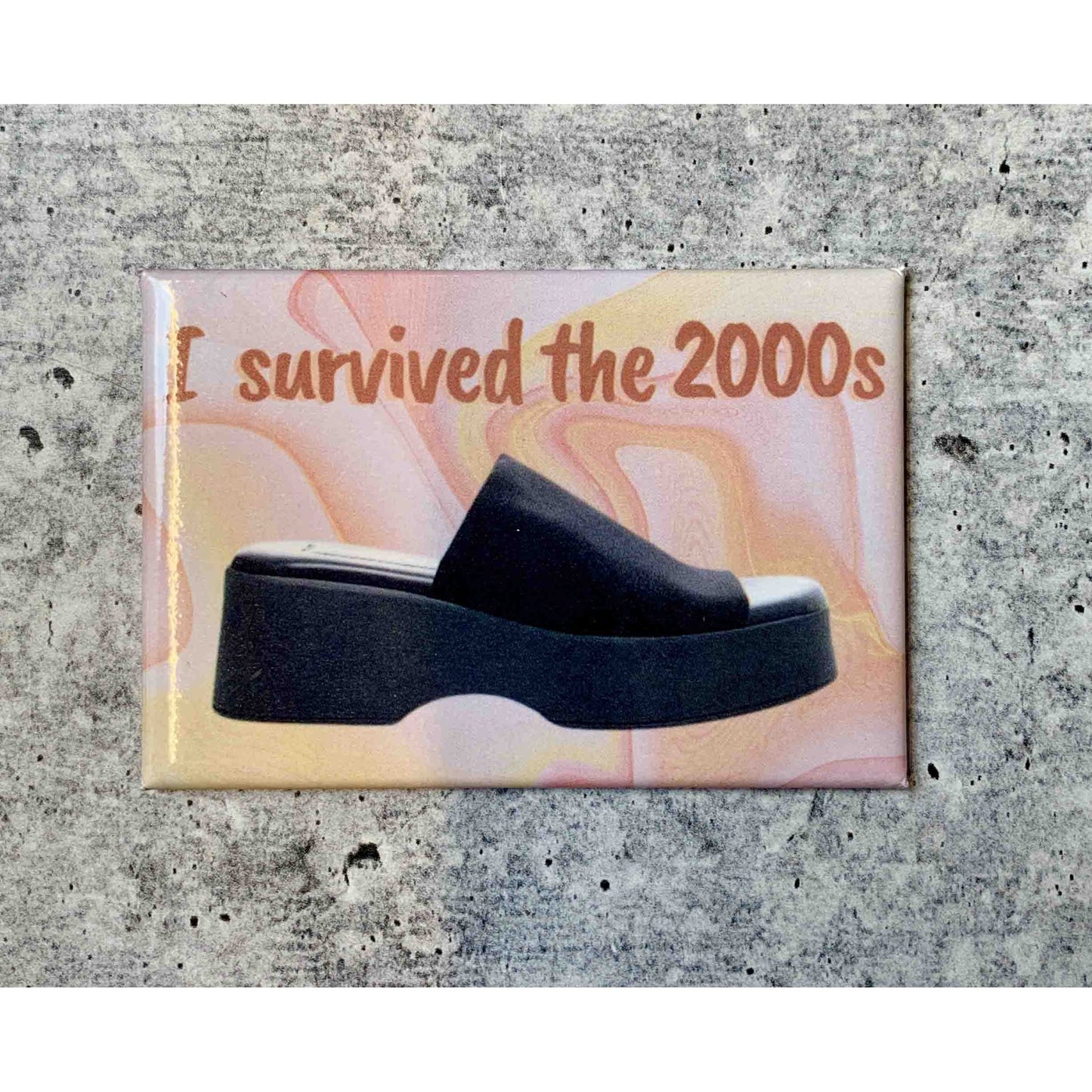I Survived the 2000s Slide Shoe Refrigerator Magnet