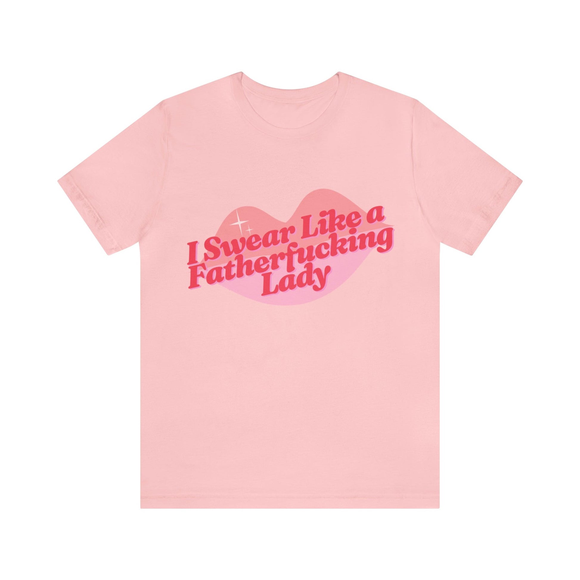 I Swear Like a Fatherf💋cking Lady Jersey Short Sleeve Tee [Multiple Color Options]