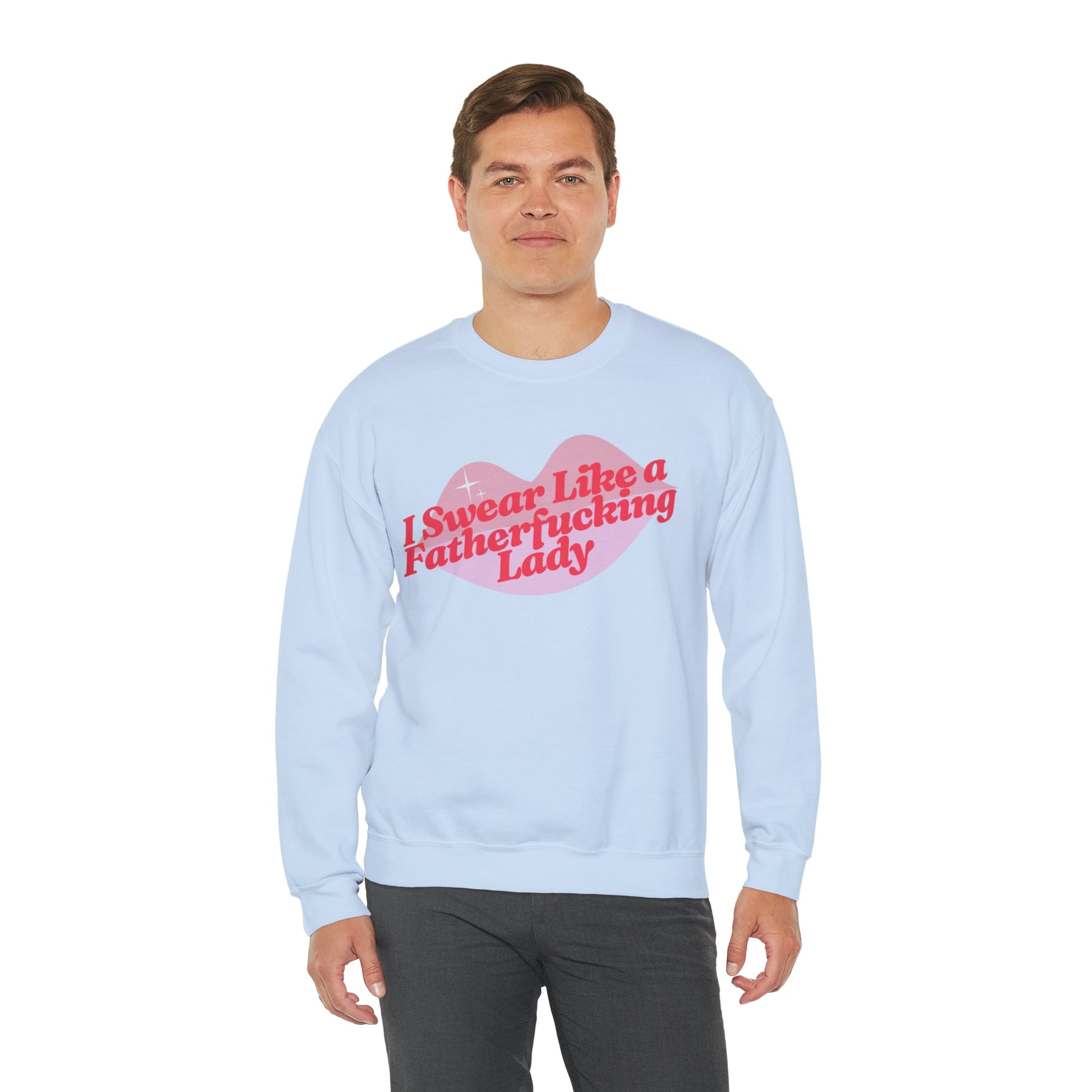 I Swear Like a Fatherfucking Lady Unisex Heavy Blend™ Crewneck Sweatshirt