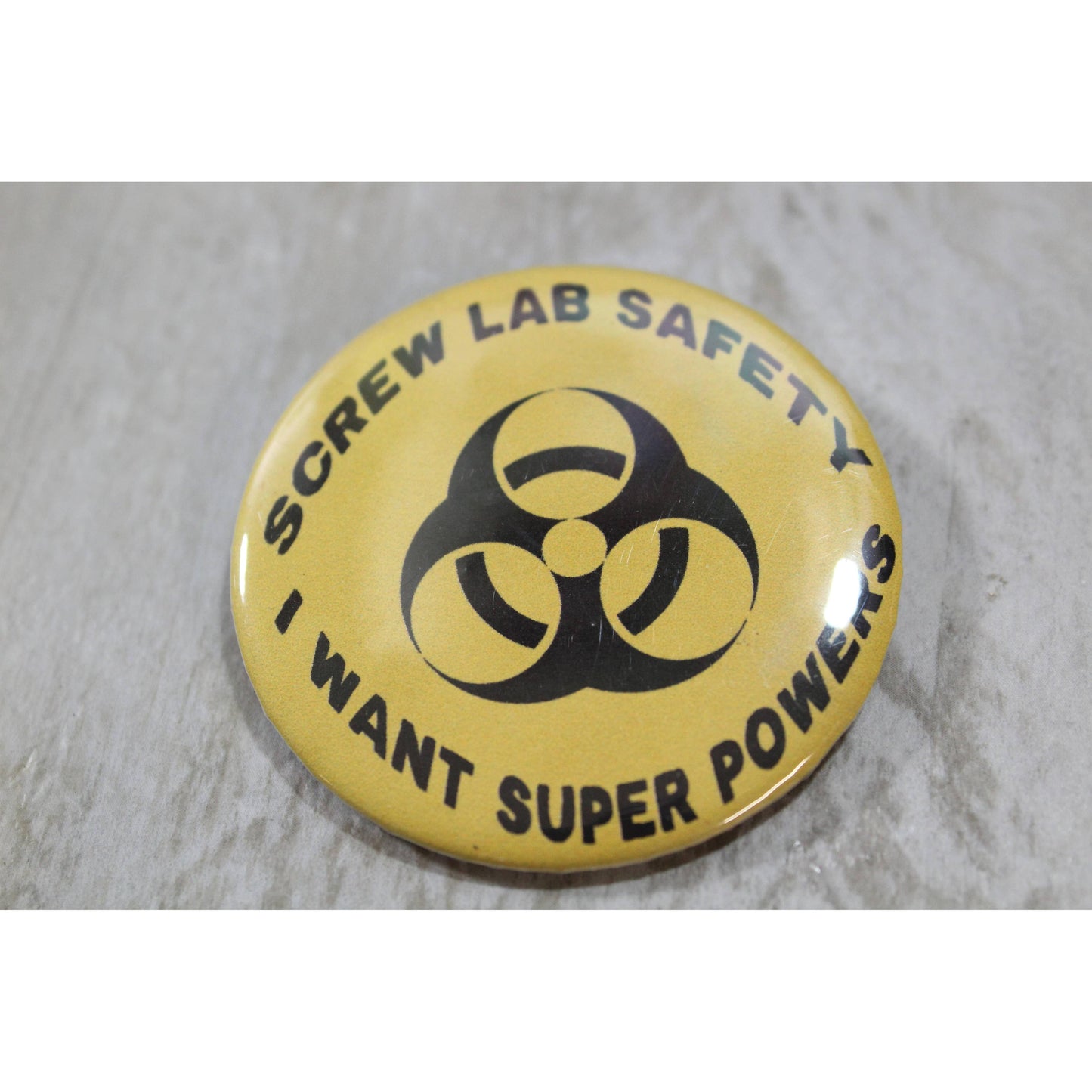 I Want Super Power Metal Pinback Button | 2.25"