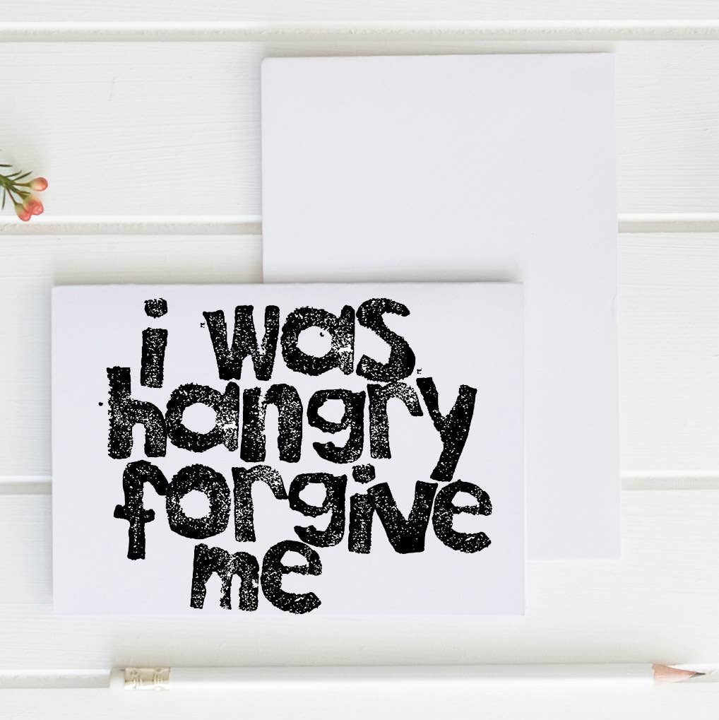 I Was Hangry Forgive Me Funny Apology Card