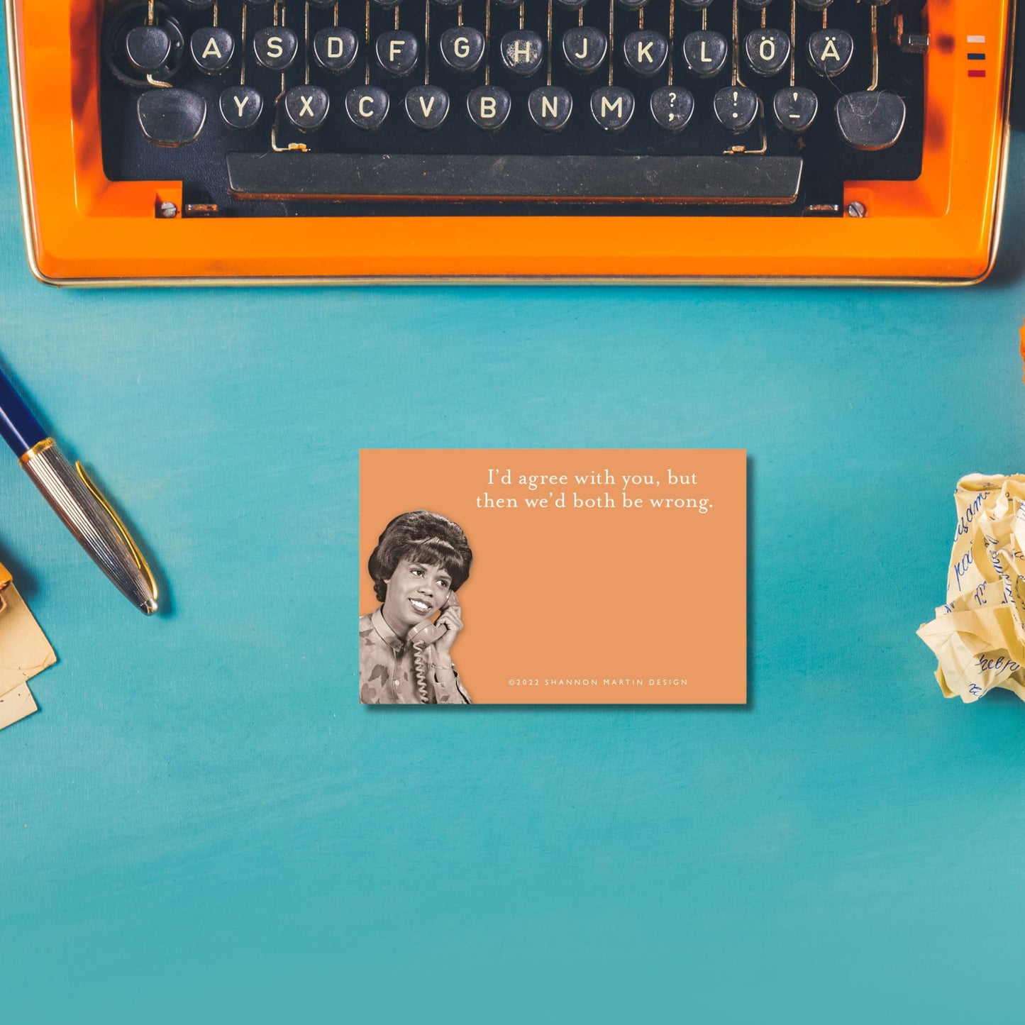 I'd Agree With You But Then We'd Both Be Wrong Sticky Notes in Orange